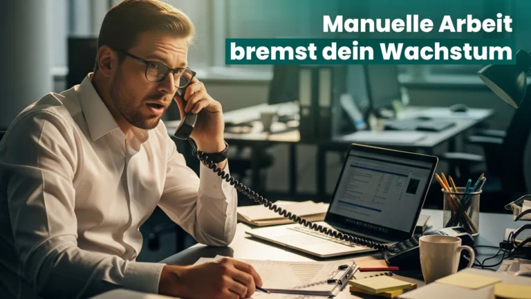 Manuelle Arbeit bremst dein Wachstum – so kann dir KI helfen